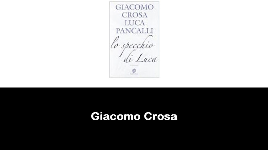 libri di Giacomo Crosa