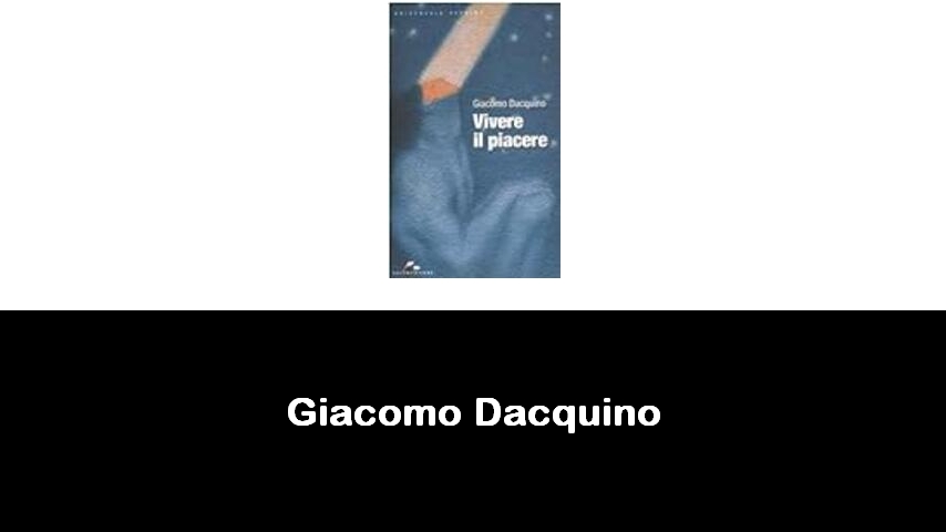 libri di Giacomo Dacquino