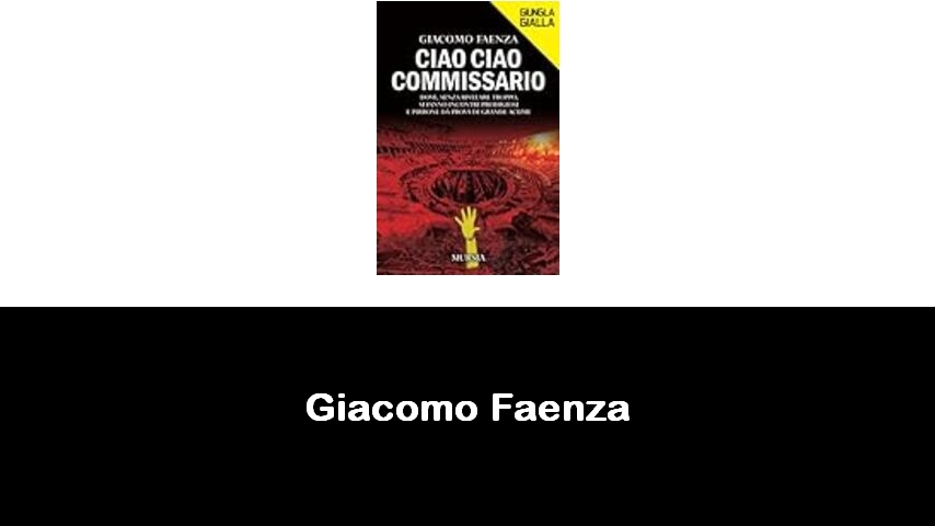 libri di Giacomo Faenza