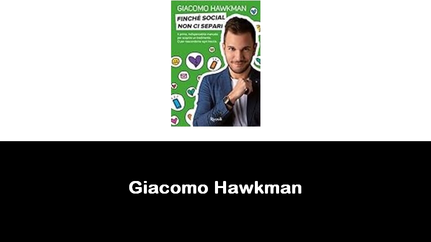 libri di Giacomo Hawkman