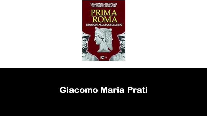 libri di Giacomo Maria Prati