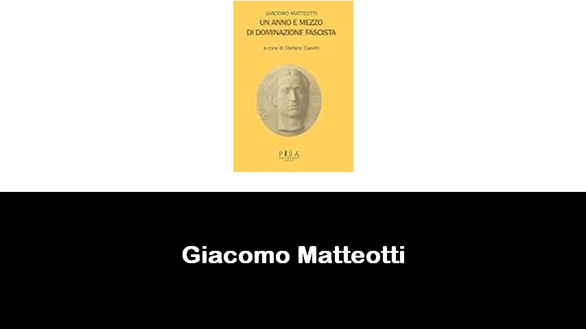 libri di Giacomo Matteotti