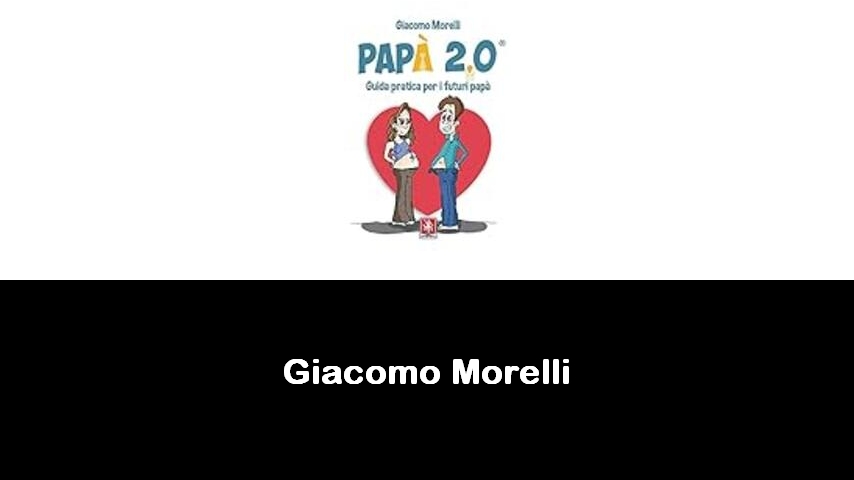 libri di Giacomo Morelli