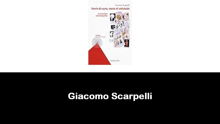 libri di Giacomo Scarpelli