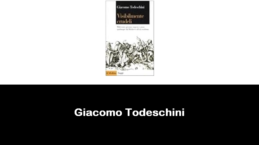 libri di Giacomo Todeschini