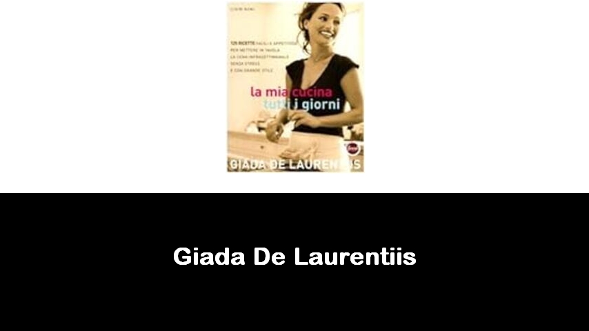 libri di Giada De Laurentiis