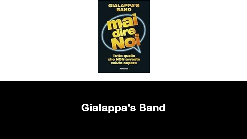 libri di Gialappa's Band