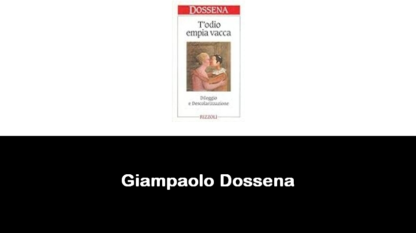 libri di Giampaolo Dossena