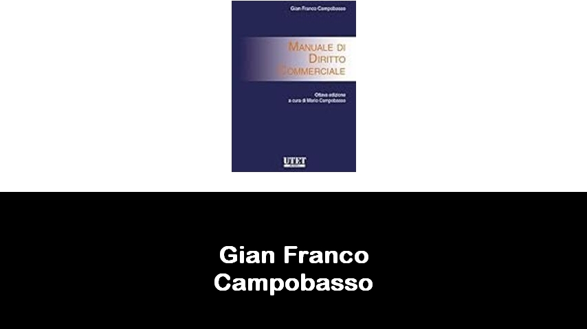 libri di Gian Franco Campobasso