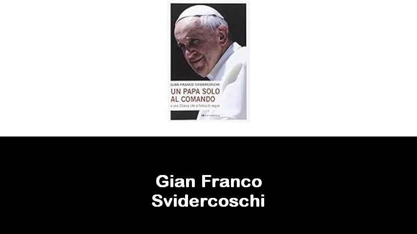 libri di Gian Franco Svidercoschi