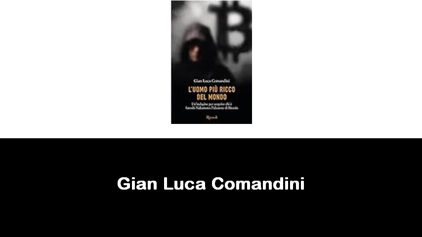 libri di Gian Luca Comandini