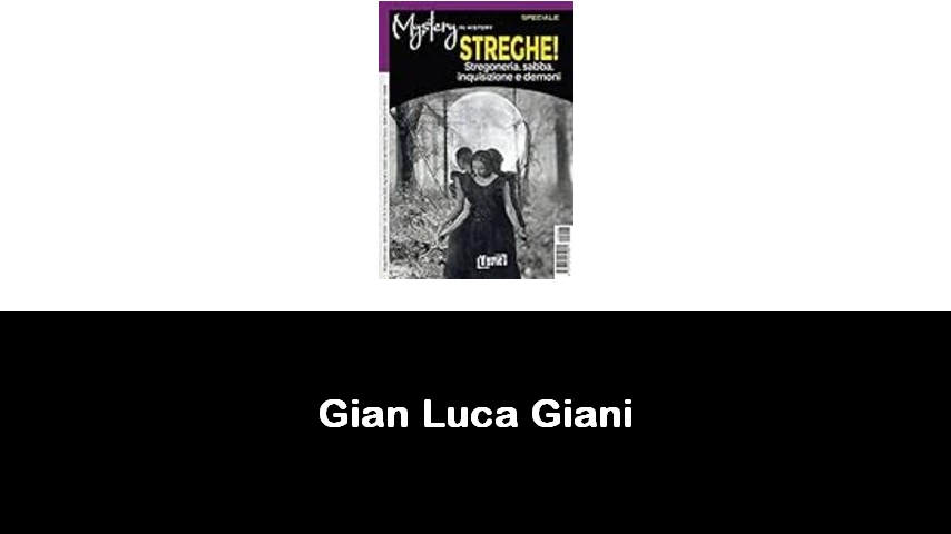 libri di Gian Luca Giani