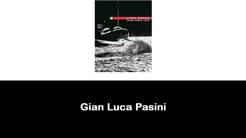 libri di Gian Luca Pasini