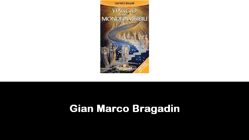 libri di Gian Marco Bragadin