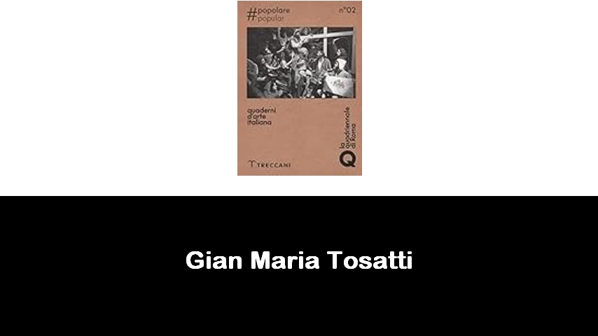 libri di Gian Maria Tosatti