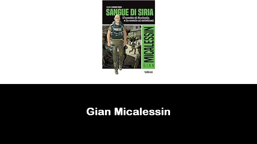 libri di Gian Micalessin