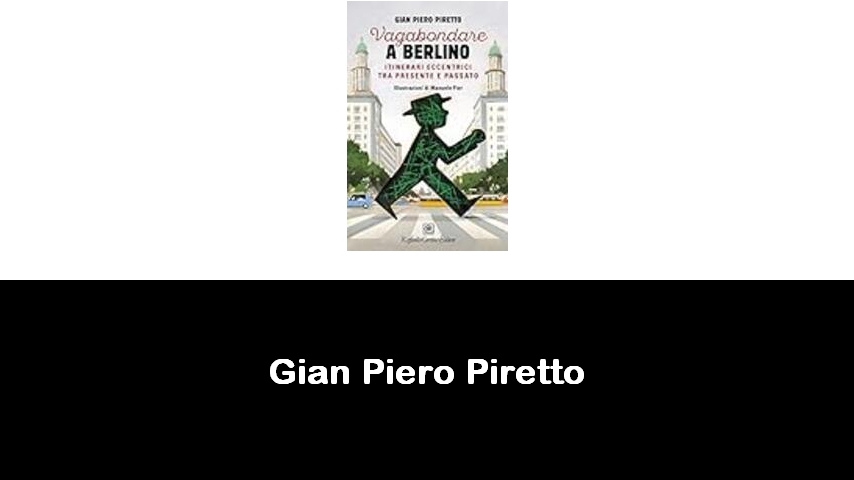 libri di Gian Piero Piretto