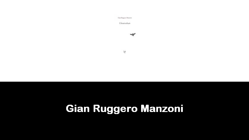 libri di Gian Ruggero Manzoni