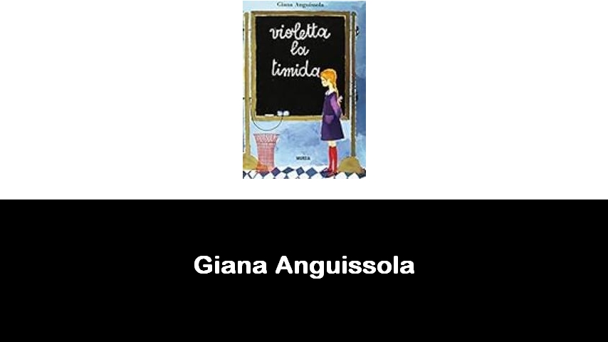 libri di Giana Anguissola