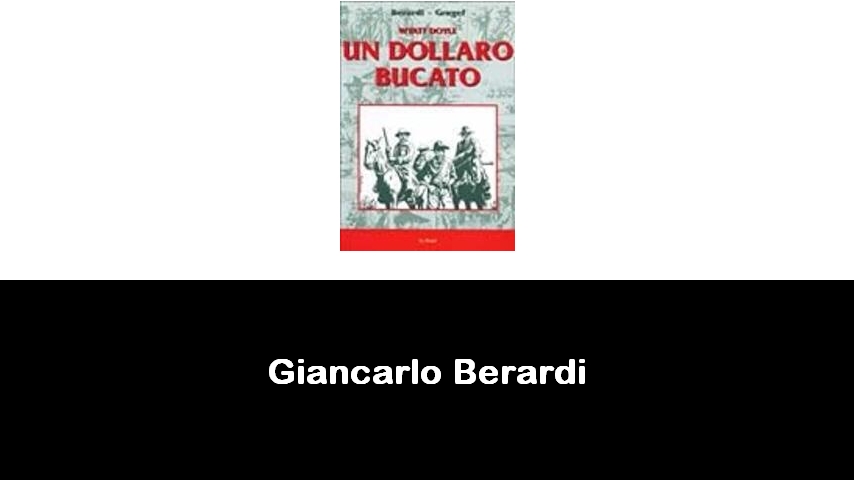 libri di Giancarlo Berardi