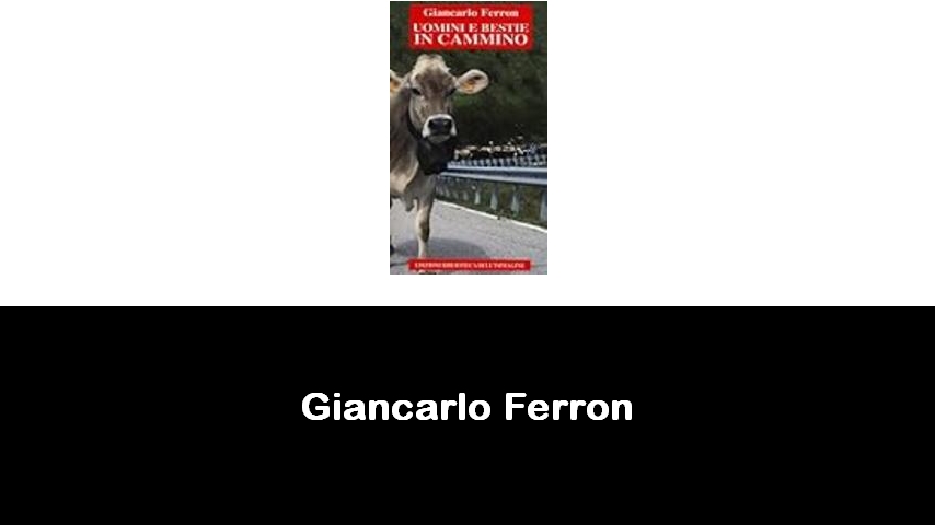 libri di Giancarlo Ferron