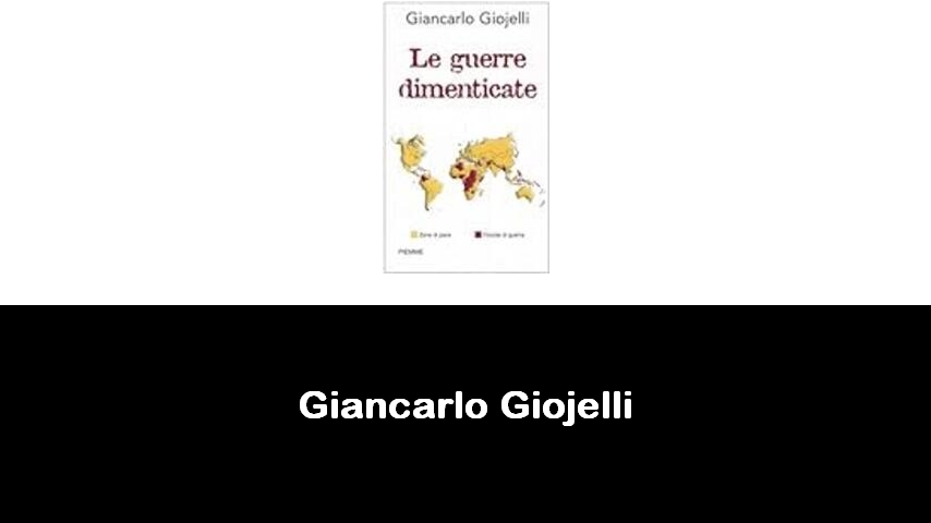 libri di Giancarlo Giojelli