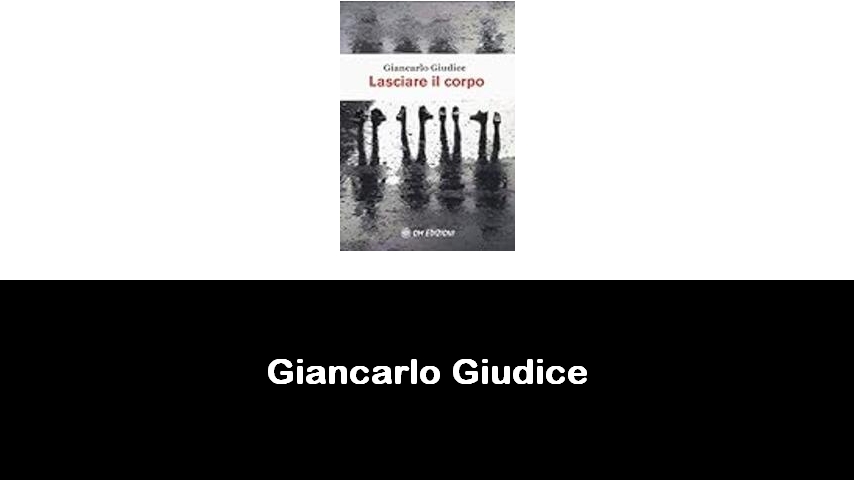 libri di Giancarlo Giudice