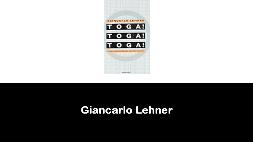 libri di Giancarlo Lehner