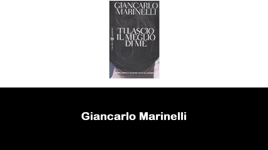 libri di Giancarlo Marinelli