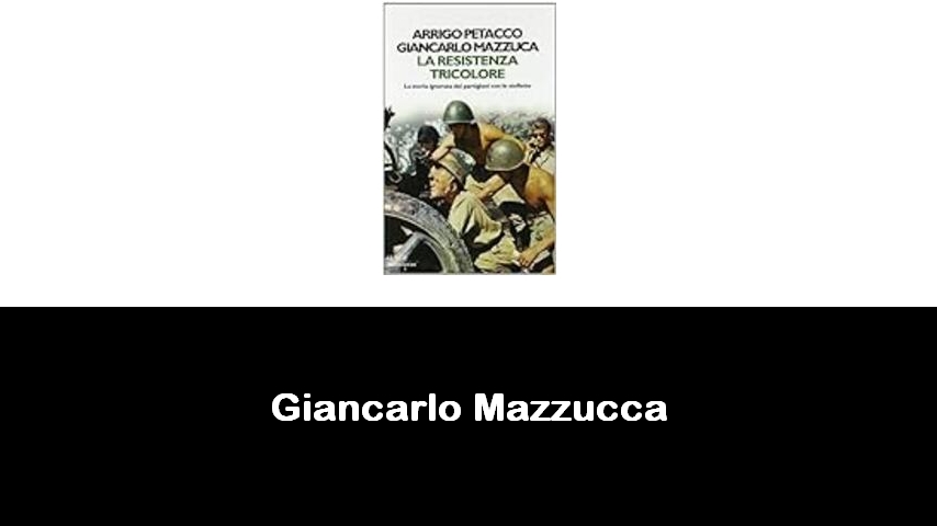 libri di Giancarlo Mazzucca