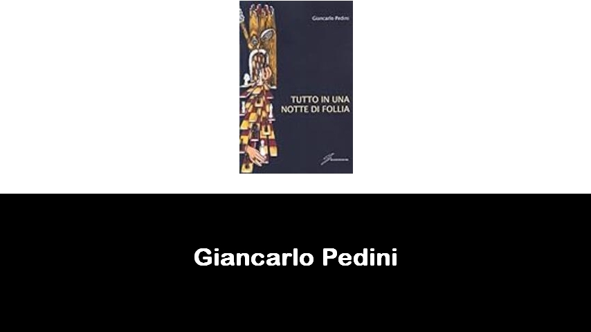 libri di Giancarlo Pedini