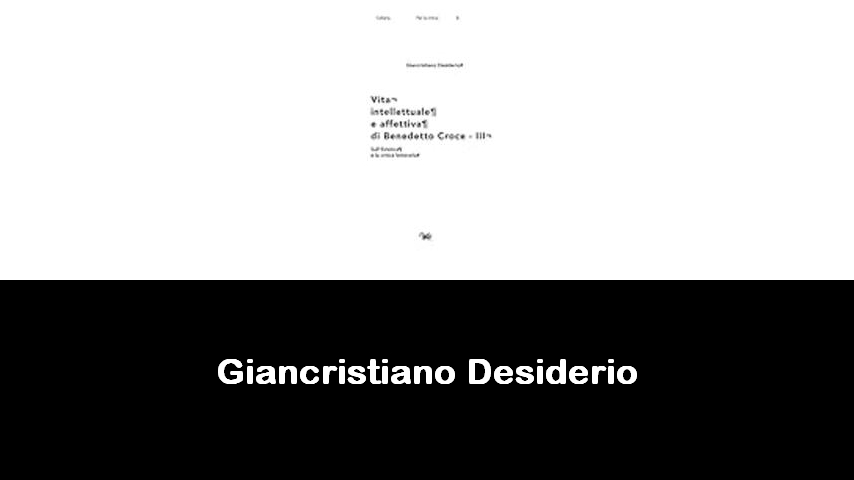 libri di Giancristiano Desiderio