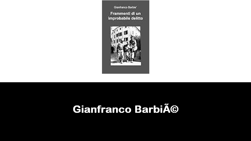 libri di Gianfranco Barbié