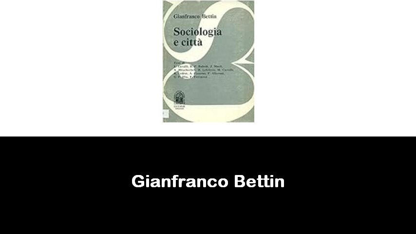 libri di Gianfranco Bettin