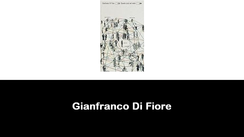 libri di Gianfranco Di Fiore