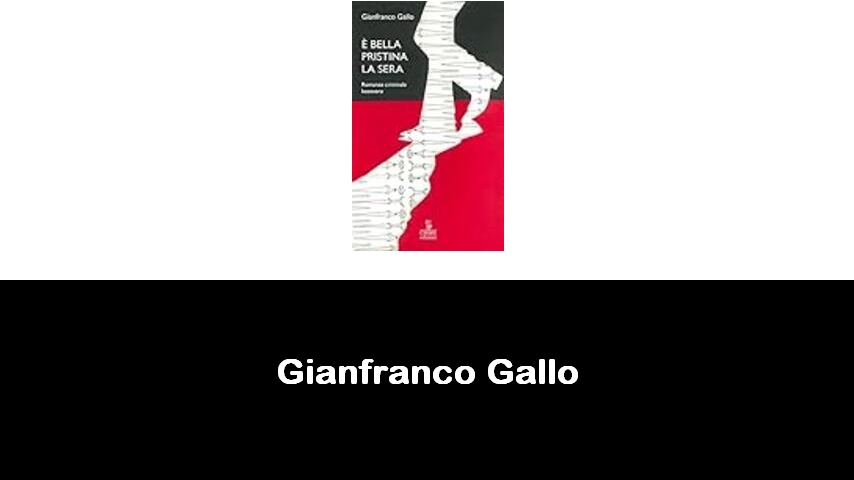 libri di Gianfranco Gallo