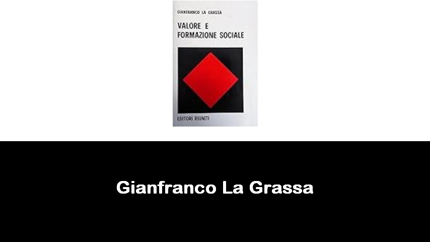 libri di Gianfranco La Grassa