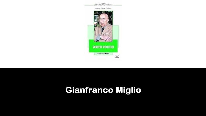 libri di Gianfranco Miglio