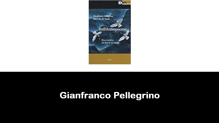 libri di Gianfranco Pellegrino