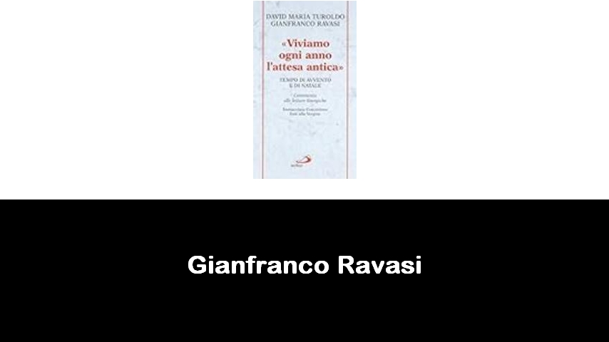 libri di Gianfranco Ravasi