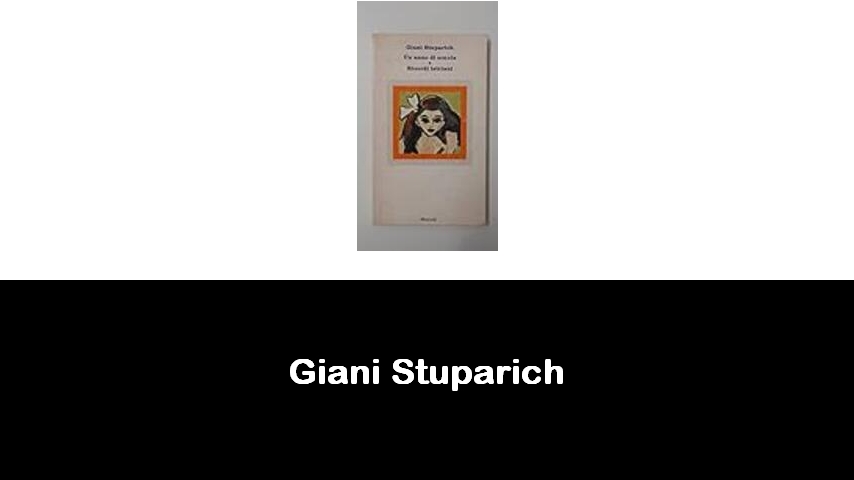 libri di Giani Stuparich