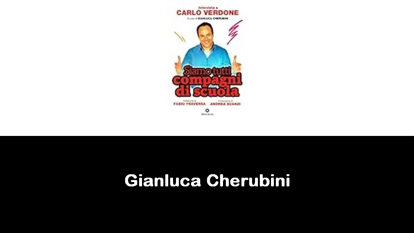 libri di Gianluca Cherubini