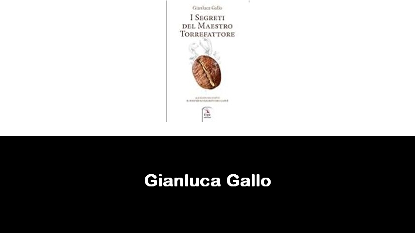 libri di Gianluca Gallo