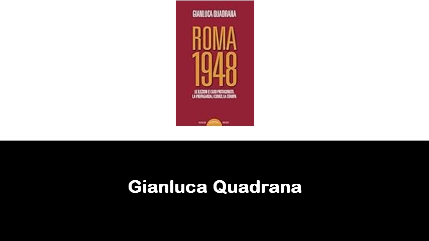 libri di Gianluca Quadrana