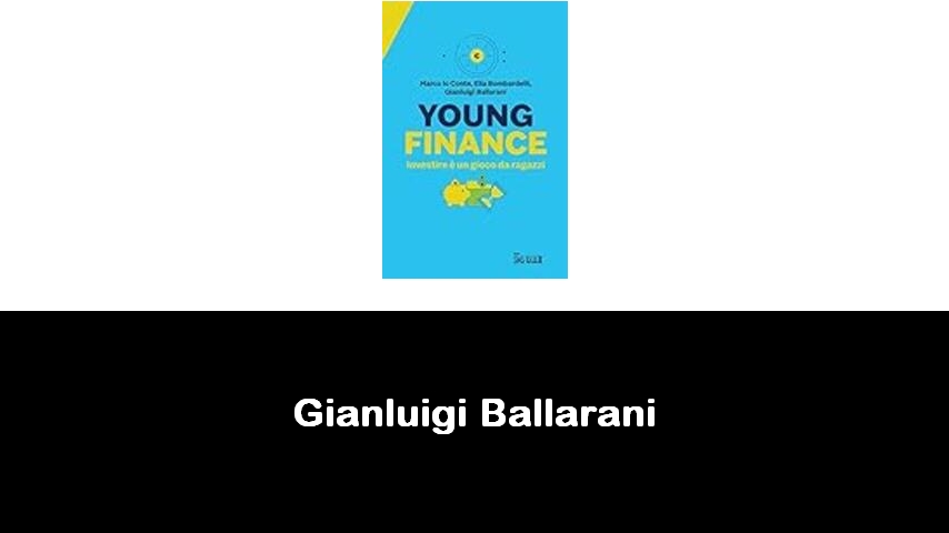 libri di Gianluigi Ballarani