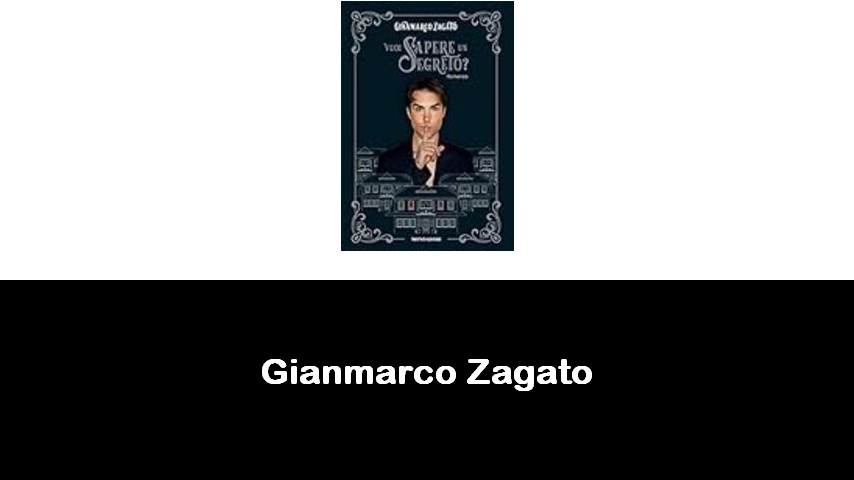 libri di Gianmarco Zagato