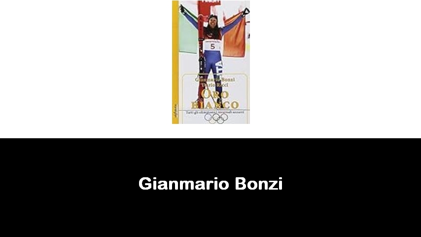 libri di Gianmario Bonzi