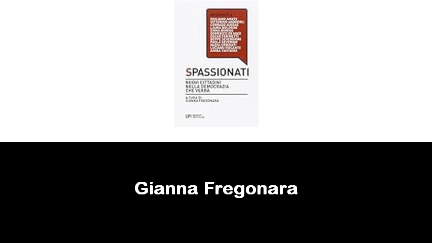 libri di Gianna Fregonara