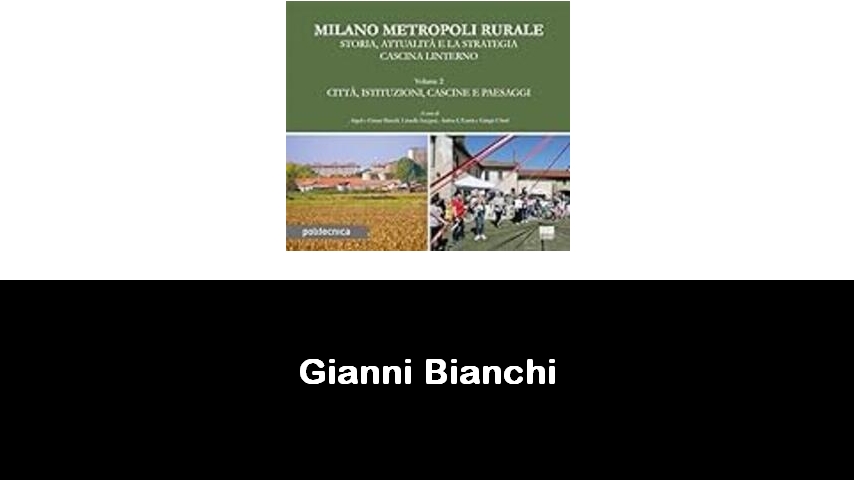 libri di Gianni Bianchi