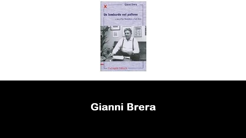 libri di Gianni Brera